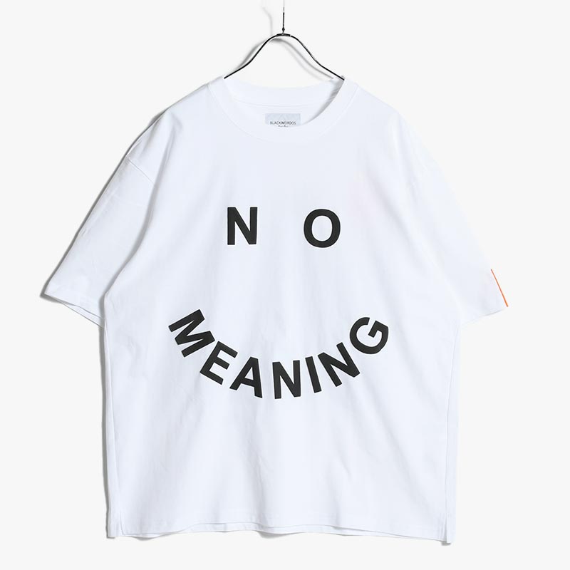 NO MEANING TEE -2.COLOR-(ホワイト)