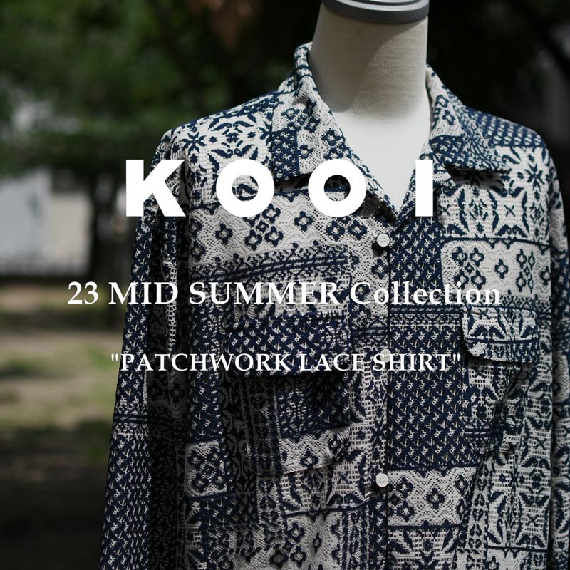 KOOI 23MID SUMMER Collection 『PATCHWORK LACE SHIRT』 | IN ONLINE STORE