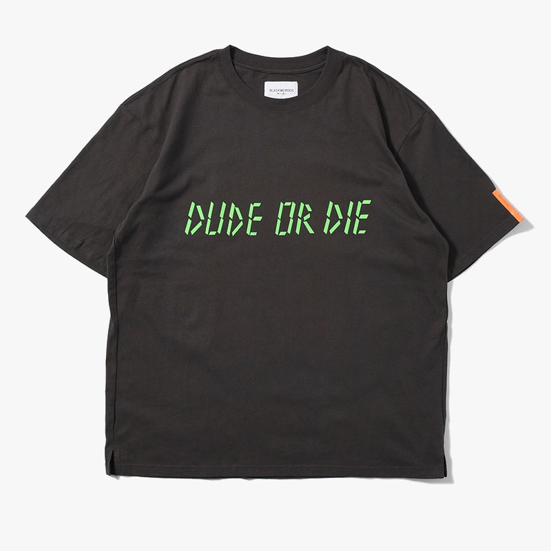 DUDE OR DIE TEE -2.COLOR-