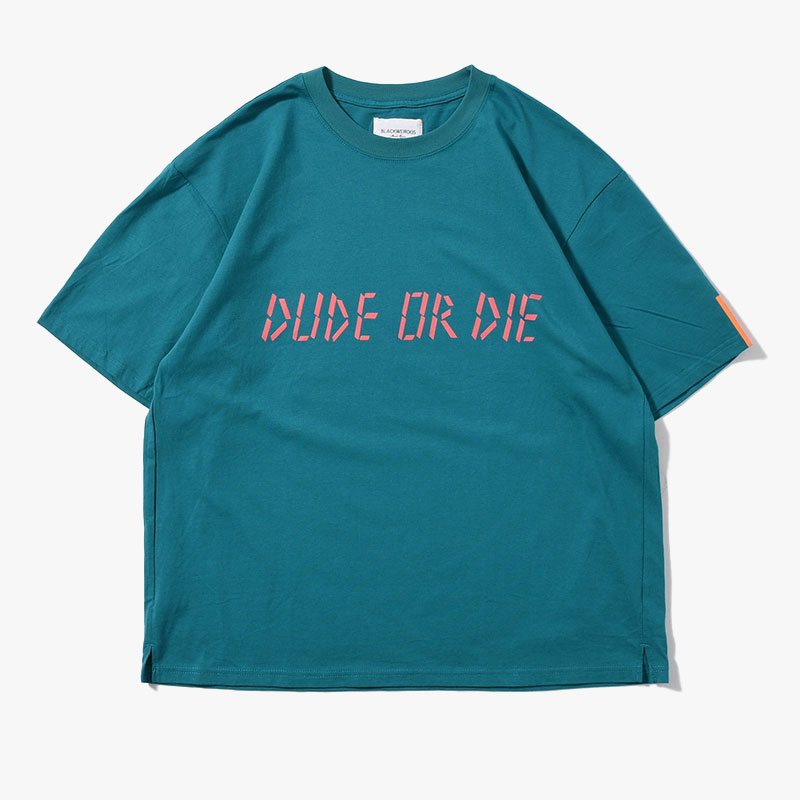DUDE OR DIE TEE -2.COLOR-