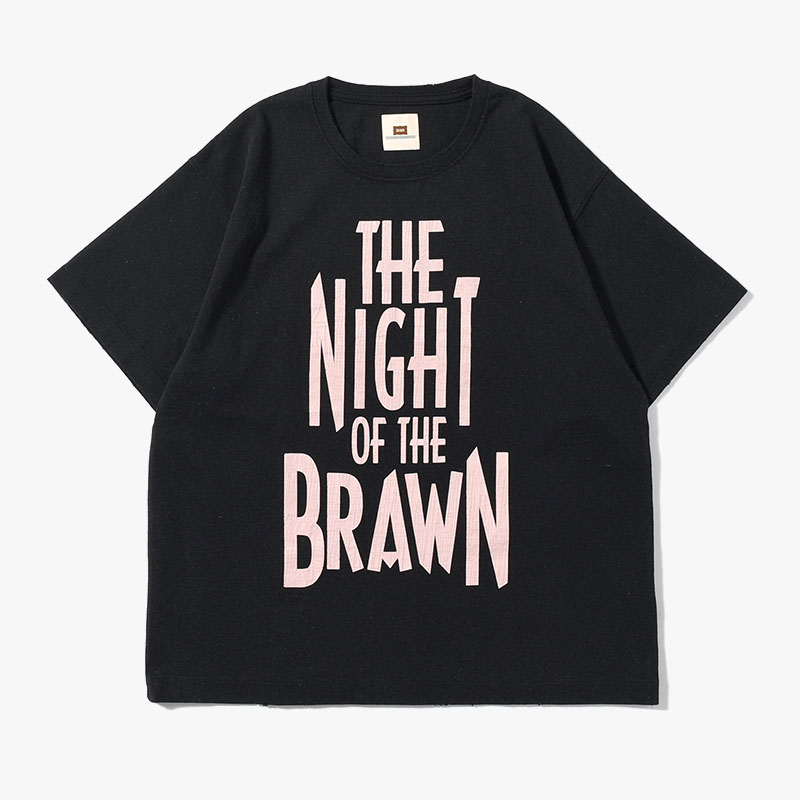 Night of the BRAWN TEE -BLACK-