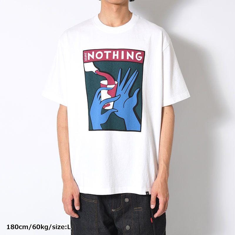 SUPER NOTHING T-SHIRT -WHITE-