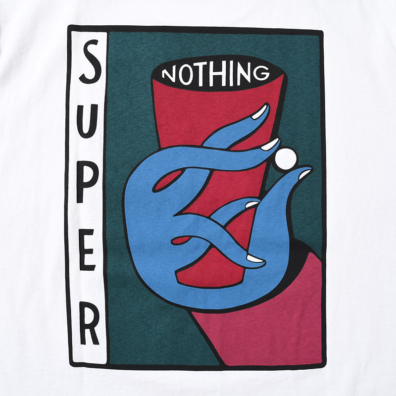 SUPER NOTHING T-SHIRT -WHITE-