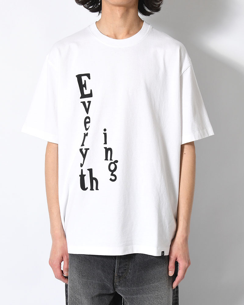 EVERYTHING T-SHIRT -WHITE-