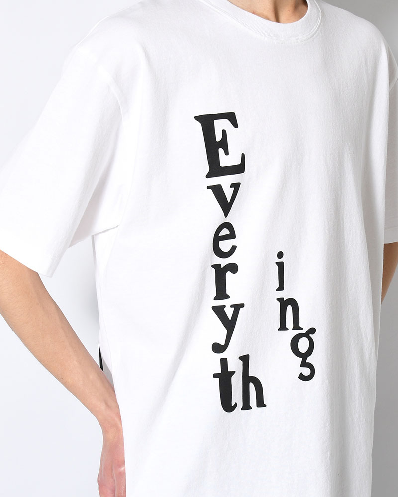 EVERYTHING T-SHIRT -WHITE-