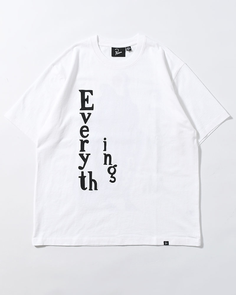 EVERYTHING T-SHIRT -WHITE-