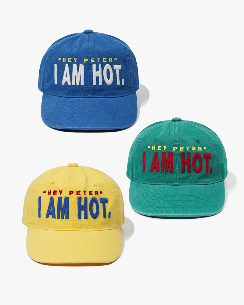 6PANEL I AM HOT CAP -3.COLOR-